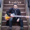 Brooklyn (feat. John Patitucci Electric Guitar Quartet) album lyrics, reviews, download