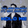 Hold Me (feat. Boy George) - Single