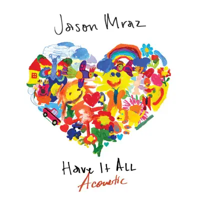 Have It All (Acoustic) - Single - Jason Mraz
