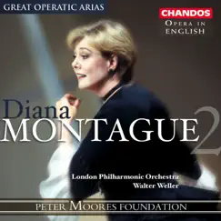 Great Operatic Arias, Diana Montague 2, Vol. 10 by Walter Weller, London Philharmonic Orchestra, Diana Montague, Geoffrey Mitchell Choir, Orla Boylan, Alan Opie, Helen Williams & Alastair Young album reviews, ratings, credits