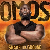 WWE: Shake the Ground (Omos) artwork