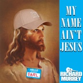 My Name Ain't Jesus artwork