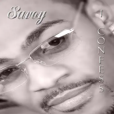 I Confess - Single - Savoy