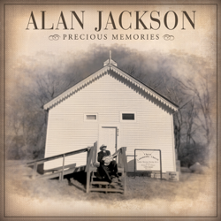 Precious Memories - Alan Jackson Cover Art