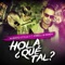 Hola ¿Que Tal? (feat. Jowel & Randy) artwork