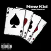 New Kid - Single album lyrics, reviews, download