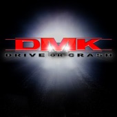 DMK - Drive Or Crash