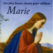 Les plus beaux chants pour célébrer Marie artwork