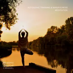 Autogenic Training & Mindfulness Meditation (8D Audio) by Autogenic Training Channel album reviews, ratings, credits