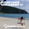 Future Dance Rave Summer '21