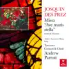 Josquin Des Prez: Missa "Ave maris stella", motets & chansons album lyrics, reviews, download