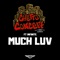 Much Luv (feat. Infinite) - Ghetto Concept lyrics