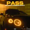 Pass (feat. Slimelife Shawty) - Single album lyrics, reviews, download