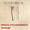 Thunderous - Medieval Style Instrumental - Single album lyrics, reviews, download