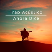 Ahora Dice (Acoustic Version) artwork