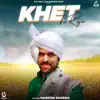 Khet Ka Raja - Single album lyrics, reviews, download