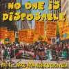 No One Is Disposable (feat. Dulce, Ryan Nicole & Coco Peila) - Single album lyrics, reviews, download