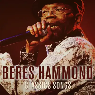 Beres Hammond Classic Songs - Beres Hammond
