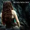 My Jolly Sailor Bold song lyrics