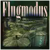 Flugmodus - Single album lyrics, reviews, download