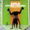 Express Yourself (feat. Nicky da B) - EP album lyrics, reviews, download