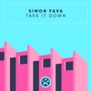 Simon Fava, Chris Rockford & Phil Dinner - Take It Down
