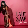 Lady Saw Special Edition (Deluxe Version) album lyrics, reviews, download