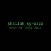 Shallah Syrozza - Meine Party - 2007