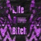 Life a Bitch (feat. Robscire) - Apoc Krysis lyrics