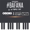 Bafana (feat. Scotts Maphuma) [Extended Version] - Single