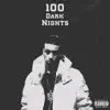 100 Dark Nights Deluxe album lyrics, reviews, download