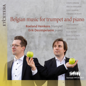 Various Composers: Belgian Music for Trumpet and Piano - Erik Desimpelaere & Roeland Henkens
