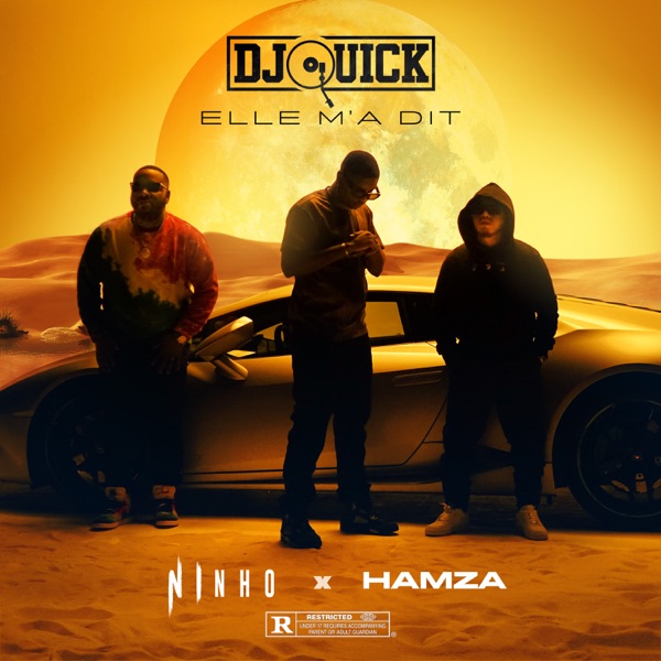 Elle m'a dit - Single - DJ Quick, Ninho & Hamza