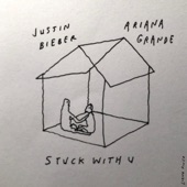 Ariana Grande - Stuck With U (with Justin Bieber)