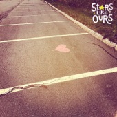Stars Like Ours - Everyday