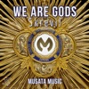 We Are Gods - Single, 2020