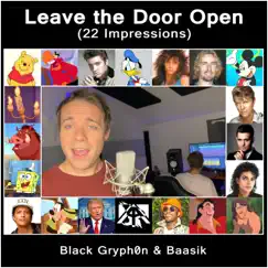 Leave the Door Open - Single by Black Gryph0n & Baasik album reviews, ratings, credits