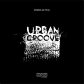 Urban Groove - Mañana Elastica
