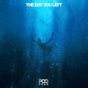 Poo Bear - The Day You Left - Single - Zortam Music