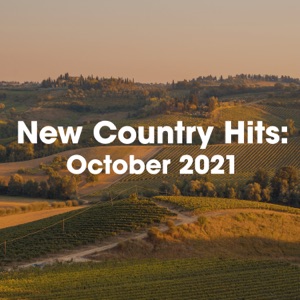 New Country Hits: October 2021