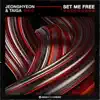 Set Me Free - Single album lyrics, reviews, download