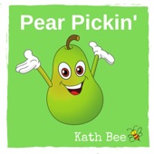 Kath Bee - Pear Pickin'