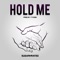 Hold Me - Sugarhrated lyrics