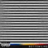 Bottom Line - Single album lyrics, reviews, download