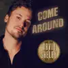 Come Around - Single album lyrics, reviews, download