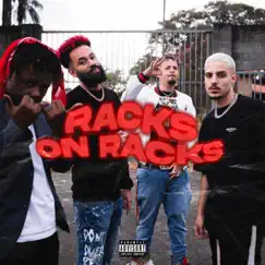Racks on Racks (feat. Blakbone) Song Lyrics