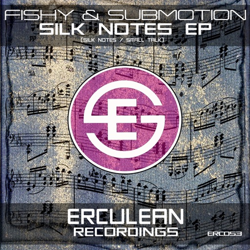 Silk Notes - Single by Submotion, Fishy