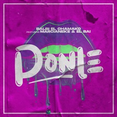 Ponle (feat. Marcianeke & El Bai)