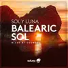 Stream & download Balearic Sol (DJ Mix)