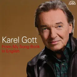 From My Song-Book in English - Karel Gott From My Song-Book in English - Karel Gott